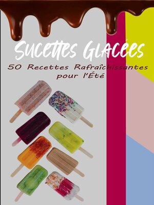 cover image of Sucettes Glacées